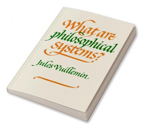 What Are Philosophical Systems?