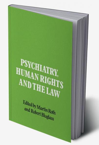 Psychiatry Human Rights and the Law