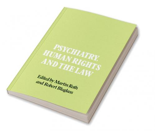 Psychiatry Human Rights and the Law