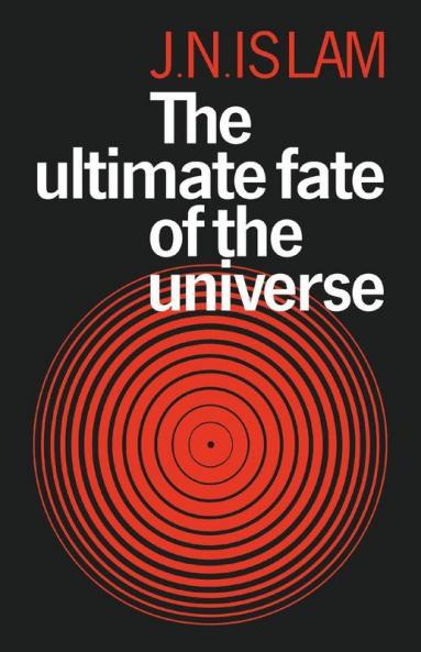 The Ultimate Fate of the Universe
