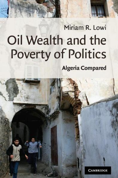 Oil Wealth and the Poverty of Politics