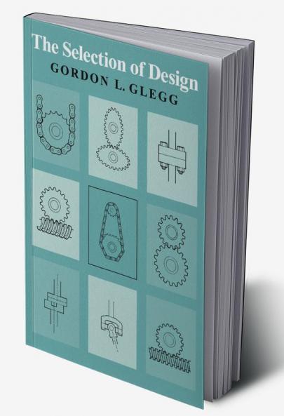 The Selection of Design