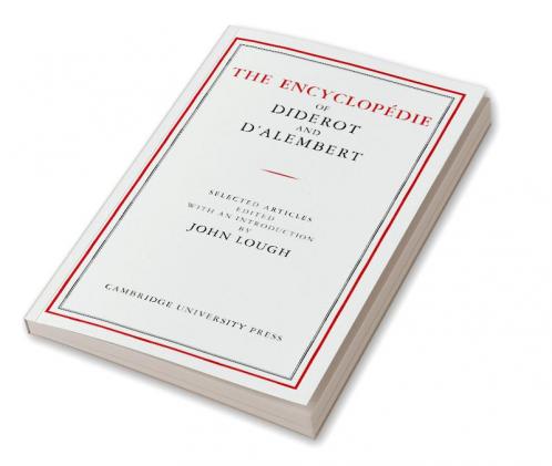 The Encyclopedie of Diderot and D'Alembert