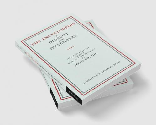The Encyclopedie of Diderot and D'Alembert