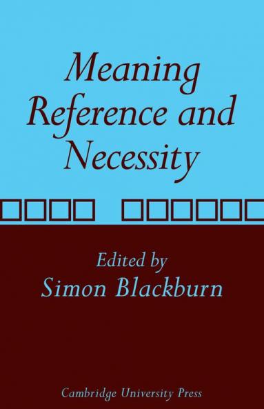 Meaning Reference and Necessity