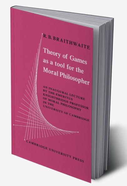 Theory of Games as a Tool for the Moral Philosopher