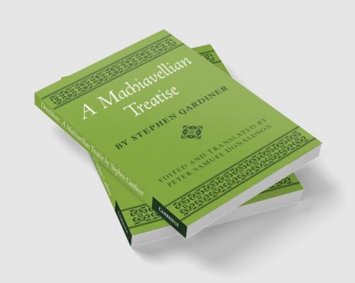 A Machiavellian Treatise