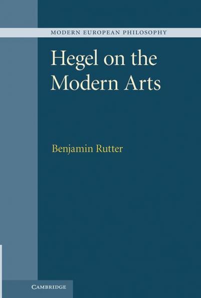 Hegel on the Modern Arts