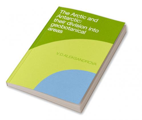 The Arctic and Antarctic