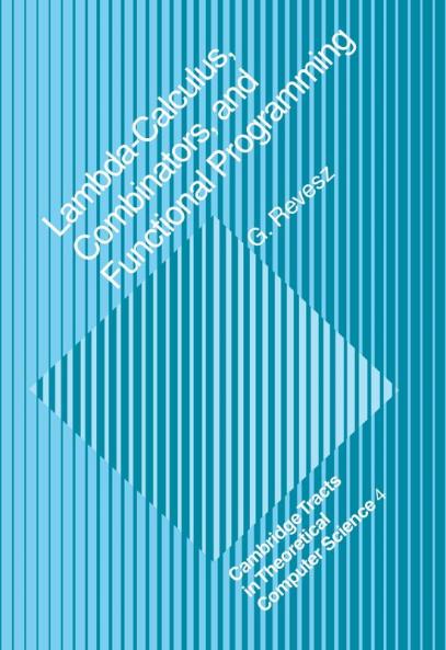 Lambda-Calculus Combinators and Functional Programming