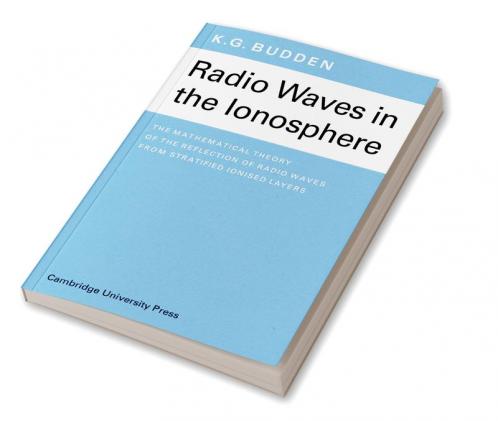 Radio Waves in the Ionosphere