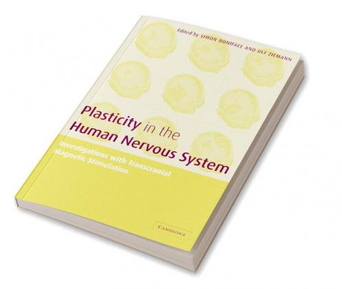 Plasticity in the Human Nervous System