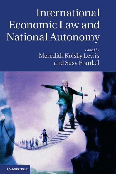 International Economic Law and National Autonomy