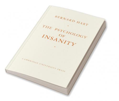 The Psychology of Insanity