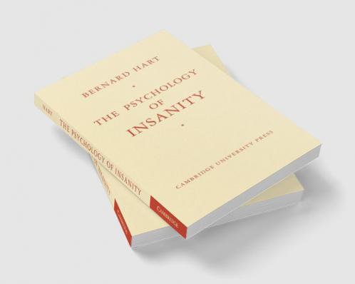The Psychology of Insanity