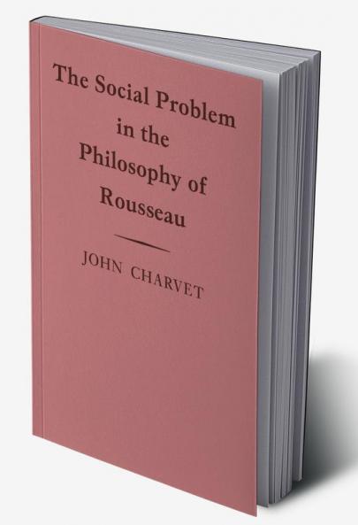 The Social Problem in the Philosophy of Rousseau