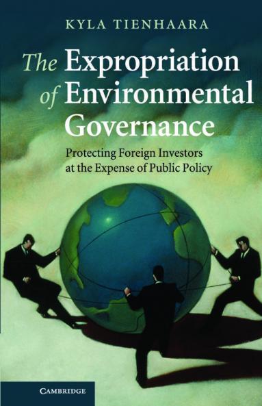 The Expropriation of Environmental Governance