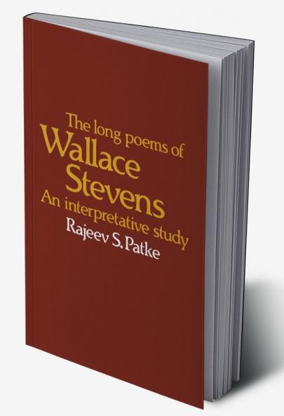 The Long Poems of Wallace Stevens