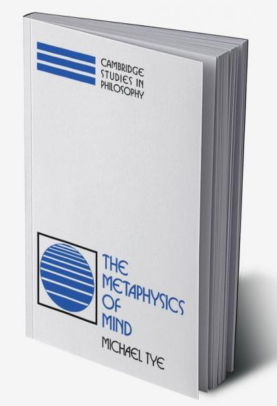 The Metaphysics of Mind
