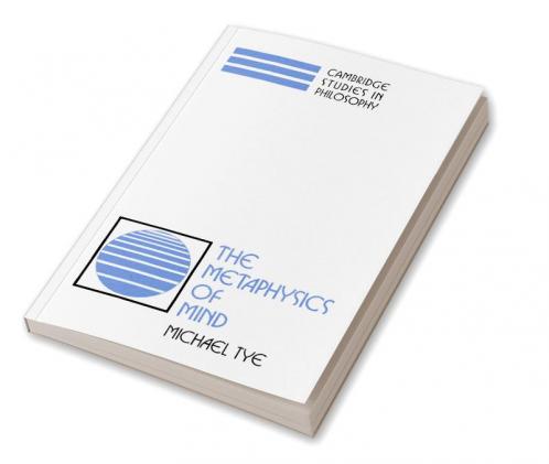 The Metaphysics of Mind