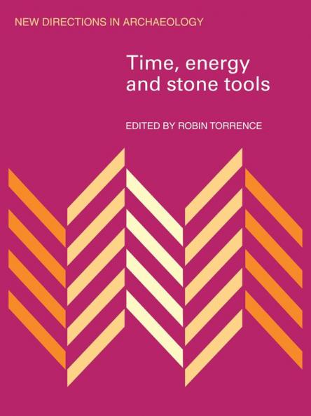 Time Energy and Stone Tools