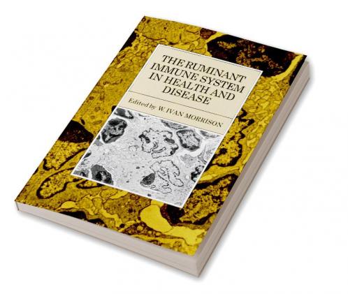 The Ruminant Immune System in Health and Disease