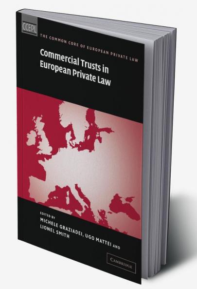 Commercial Trusts in European Private Law