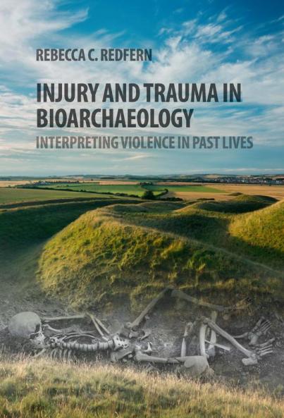 Injury and Trauma in Bioarchaeology