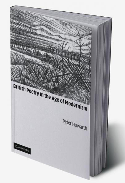 British Poetry in the Age of Modernism