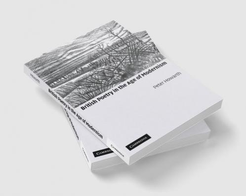British Poetry in the Age of Modernism