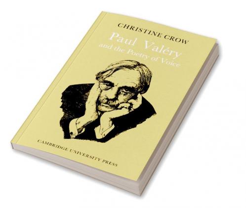 Paul Val Ry and Poetry of Voice