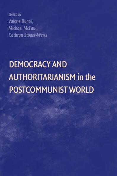 Democracy and Authoritarianism in the Post-Communist World