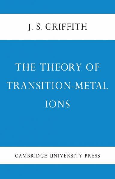 The Theory of Transition-Metal Ions