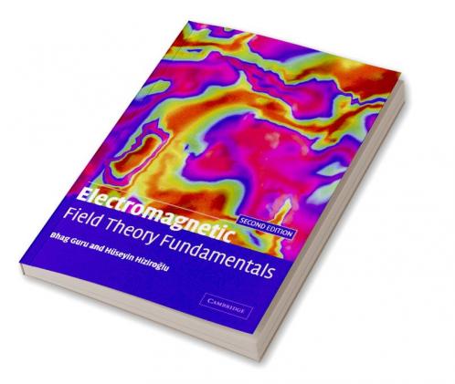 Electromagnetic Field Theory Fundamentals