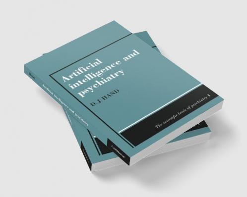 Artificial Intelligence and Psychiatry