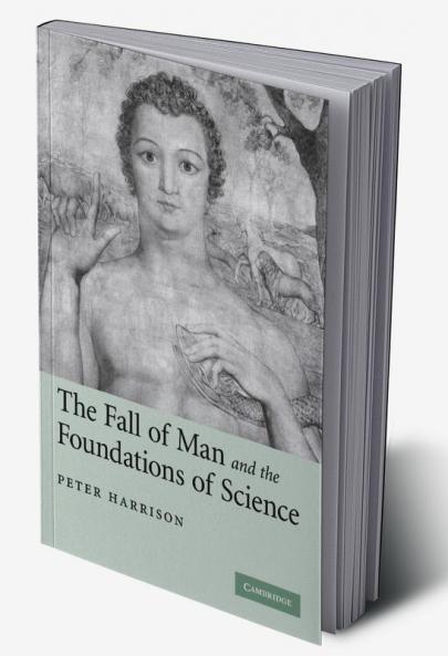 The Fall of Man and the Foundations of Science