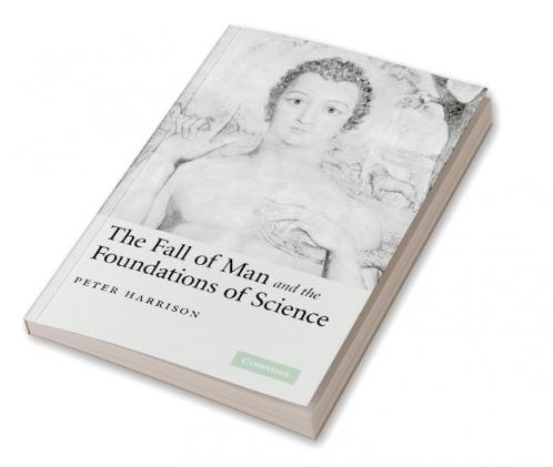 The Fall of Man and the Foundations of Science