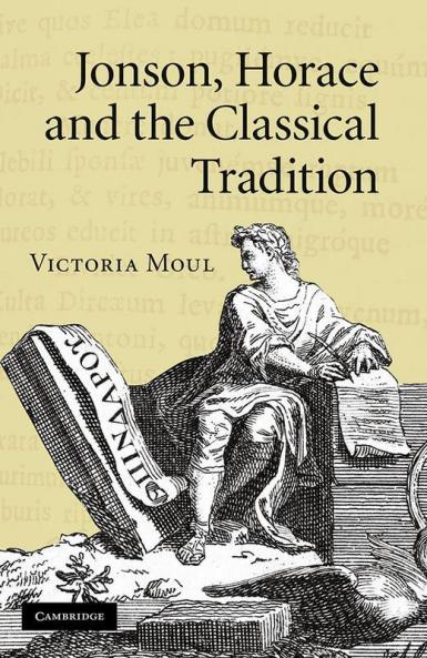 Jonson Horace and the Classical Tradition