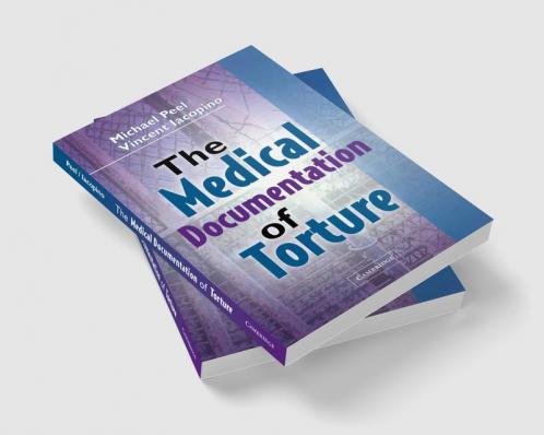 The Medical Documentation of Torture