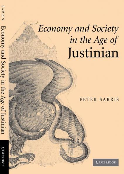 Economy and Society in the Age of Justinian