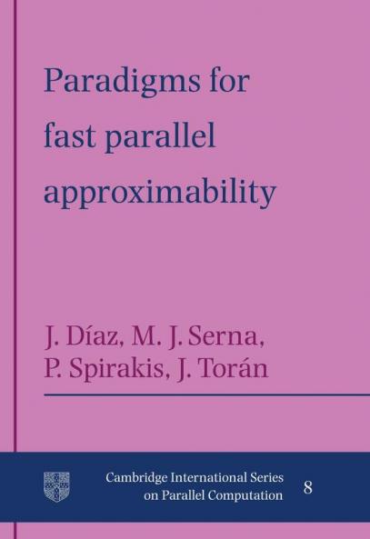 Paradigms for Fast Parallel Approximability
