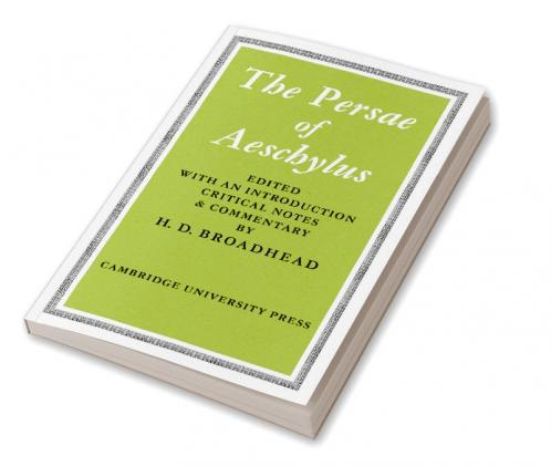 The Persae of Aeschylus
