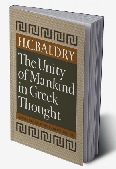 The Unity of Mankind in Greek Thought