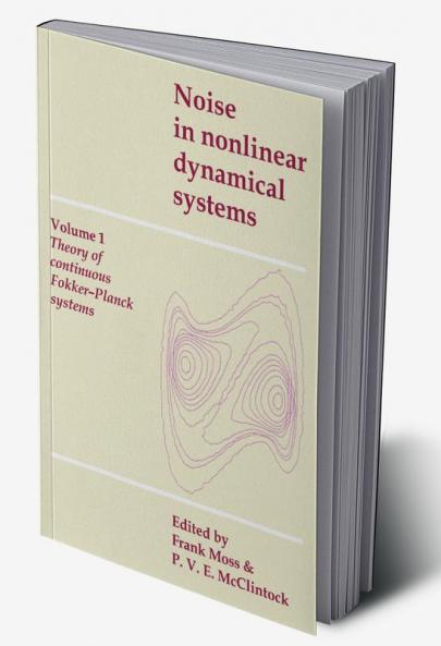 Noise in Nonlinear Dynamical Systems