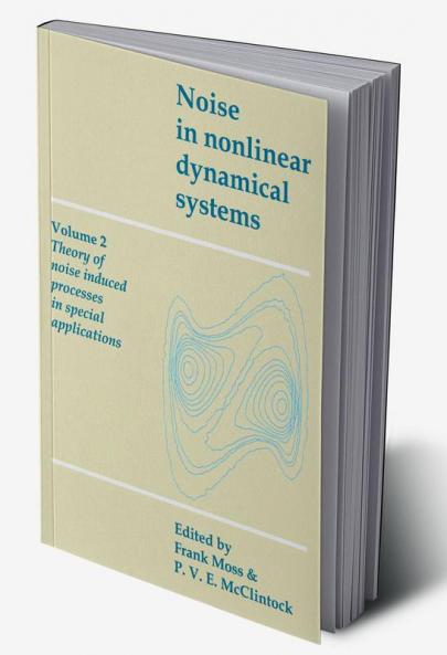 Noise in Nonlinear Dynamical Systems