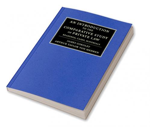 An Introduction to the Comparative Study of Private Law