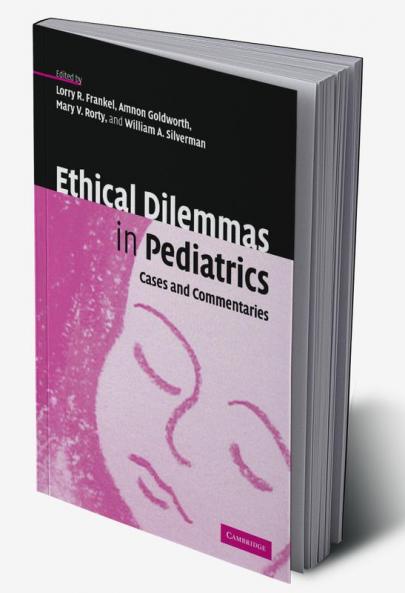 Ethical Dilemmas in Pediatrics