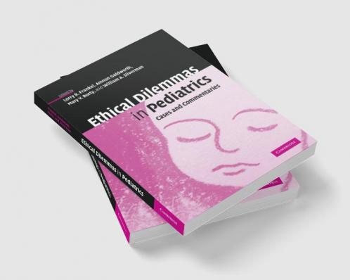 Ethical Dilemmas in Pediatrics