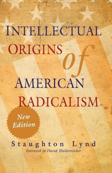 Intellectual Origins of American Radicalism