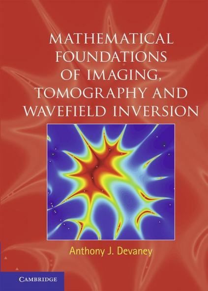 Mathematical Foundations of Imaging Tomography and Wavefield Inversion